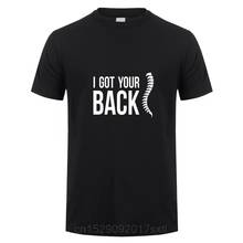 New Summer Chiropractor T Shirt Men Casual  Short Sleeve Funny Printed Massage T-shirt I got your back Mans Tshirt TM-003 2024 - buy cheap