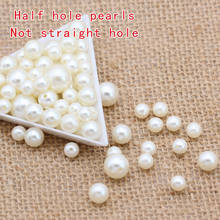 Half hole round pearls ABS  Imitation Pearl beads  Acrylic pearls loose for Jewelry Making DIY earring necklace Bracelet 2024 - buy cheap