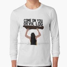 Come On You Devil Log Long Sleeve T Shirt 100% Pure Cotton Big Size Tony Perkis Heavyweights Log Running Minimalist Ben Stiller 2024 - buy cheap