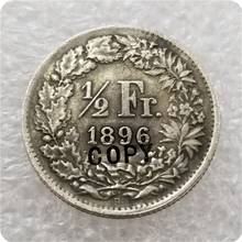 1896 швейцария 1/2 монета франк копия памятных монет-копия монет коллекционные монеты 2024 - купить недорого