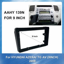 9 Inch Car Fascia Audio Frame Trim Bezel Facia for Hyundai Azera TG AV 2008 Radio GPS Stereo Panel Dash Mount Kit Face Plate 2024 - buy cheap