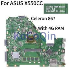 KoCoQin Laptop motherboard For ASUS X550CA X550CC X550CL R510C Y581C X550C X550 Mainboard REV:2.0 SR0V3 Celeron 867 With 4G RAM 2024 - buy cheap