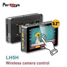 Portkeys LH5H 5,2 "на камере полевой монитор 1700nit 3D LUT беспроводной контроль камеры монитор для BMPCC E2 Sony Canon Panasonic 2024 - купить недорого