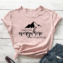 Camiseta de "No he estado en todas partes pero está en mi lista", divertida camiseta de aventura Unisex, moda de verano para mujer, camiseta de viaje con gráfico 2024 - compra barato