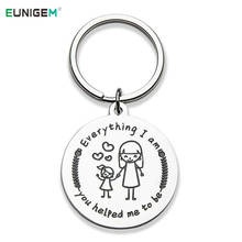 Mother Day Gifts Keychain Birthday Gifts for Mom Mother From Daughter Son Everything I Am You Helped Me To Be Keyring Presents 2024 - buy cheap