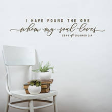 Vinyl  Decals Bible Verse Quote "I have found the one whom my soul loves" Wall Art Dticker Home Bedroom Decoration Calligraphy 2024 - buy cheap