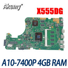 Материнская плата Amazoon X555DG X555YI для ноутбука ASUS X555D A555D X555DG X555Y K555D материнская плата A10-7400P 4 Гб RAM 2024 - купить недорого