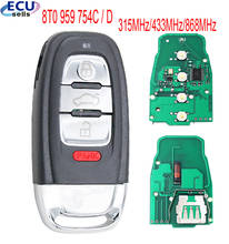 Smart Remote Key Fob 3+1 Button 315MHZ/433Mhz/868Mhz 8T0 959 754C 8T0 959 754 D For Audi Q5 A4L A5 A6 A7 A8 RS4 RS5 S4 S5 2024 - buy cheap