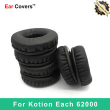 Ear Pads For Kotion Each 62000 Headphone Earpads Replacement Headset Ear Pad PU Leather Sponge Foam 2024 - buy cheap