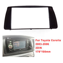 2DIN DVD Fascia For Toyota Corolla 2003-2006 Stereo Frame Panel Plate 178*100mm Adapter Dash Mounting Trim Kit Bezel 2024 - buy cheap