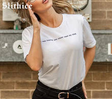 Slithice New Women Letter Print T-shirts Tops harajuku Short sleeve i was hope you could read my mind Funny Tees female tshirt 2024 - buy cheap