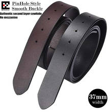 10pcs Authentic 3.7cm Width Men Genuine Leather Belts,Second Layer Cowhide PinHole Smooth Buckle Waistband,without Belt Buckle 2024 - buy cheap