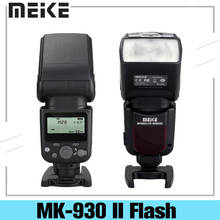 Meike MK-930 II Вспышка Speedlite DSLR камера вспышки для Canon Nikon Pentax Olympus DSLR камера для Sony MI Hotshoe камера 2024 - купить недорого