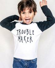 Trouble Maker Kids Boys Girls Autumn T-shirts Long Sleeved T Shirt Kids Raglan Tee Shirts Fashion Tops Clothes Drop Ship 2024 - buy cheap