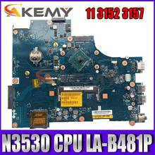 Akemy Pentium Processor N3530 LA-B481P For DELL INSPIRON 15 3531 Motherboard CN-0Y3PXH Y3PXH Mainboard 100% Tested 2024 - buy cheap