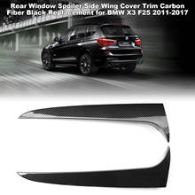 Capa para asa lateral do spoiler traseiro de fibra de carbono para bmw, substituição preta para x3 f25 2011 a 2017 2024 - compre barato