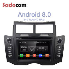 6.2" Android 8.0 Car DVD Player For Toyota YARIS 2005- 2010 2011 4GB RAM 64G ROM 8 core car radio auto RDS RADIO GPS Glonass Map 2024 - buy cheap