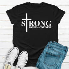 Strong Joshua One Nine T-Shirt Casual Jesus Bible Verse Tops Tees Women Religious Christian Inspirational Tshirt Dropshipping 2024 - buy cheap