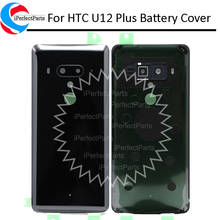 6.0inch new housing For HTC U12+ U12 Plus Back Battery Cover Rear Door Panel Glass Housing Case Replacement Parts+Camera Lens 2024 - buy cheap