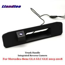 Car Reverse Camera For Mercedes Benz GLA GLC GLE 2015 2016 2017 2018 2019 2020 Rear View Parking CAM Trunk Handle Integrated 2024 - buy cheap