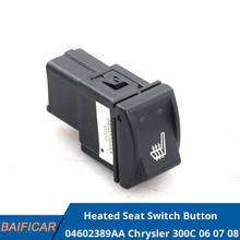 Baificar Brand New Genuine Heated Seat Switch Button 04602389AA For Chrysler 300C 2006 2007 2008 2024 - buy cheap