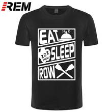Camiseta de algodón con cuello redondo para hombre, camisa clásica de manga corta con estampado Eat Sleep Row, ropa de calle para verano 2024 - compra barato