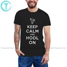 Tron T Shirt Keep Calm And Hodl On Tron Dark T-Shirt Short-Sleeve Male Tee Shirt Printed 100 Cotton Tshirt 2024 - buy cheap