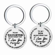 "To My Son/Daughter I Love You Forever" Inspirational Gift Keychain Best Father Mother Idea for Son/Daughter Stocking Stuff Gift 2024 - buy cheap