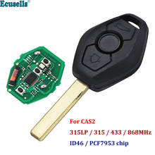 Mando a distancia de 3 botones para coche, dispositivo con chip HU92, para BMW CAS2, 3, 5, 6, series E93, E60, Z4, X5, 315LP, MHz, 315MHZ, 433MHZ, 868MHZ, con hoja ID46 PCF7953 2024 - compra barato