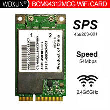 Wi-Fi-карта BroadCom BCM94312MCG BCM4312 459263-001 Mini PCI-E, беспроводная, Lan WLAN, 802,11 ABG 54M 2024 - купить недорого