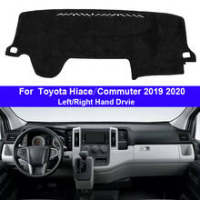 Cubierta de salpicadero de coche de 2 capas, alfombra de salpicadero, capa para Toyota Hiace Commuter 2019 2020 LHD RHD, parasol antisuciedad 2024 - compra barato