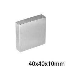 1~3PCS 40x40x10 mm Cuboid Block Magnets 40x40x10mm Neodymium Magnet 40mm*40mm Permanent NdFeB Strong Magnetic 40*40*10 mm 2024 - buy cheap