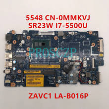 For Inspiron 15 5000 Series 5548 Laptop motherboard LA-B016P MMKVJ MMKVJ  0MMKVJ CN-0MMKVJ With SR23W i7-5500U CPU 100% testedOK 2024 - buy cheap