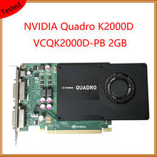 Tarjeta gráfica Original para NVIDIA GDDR5, VCQK2000D-PB K2000D, 2GB, 100% 2024 - compra barato