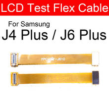 LCD Display Flex Ribbon For Samsung Galaxy J6+ J610F J6 Plus/J4+ J415F J4 PLUS 2018 LCD Display Extented Testing Test Flex Cable 2024 - buy cheap