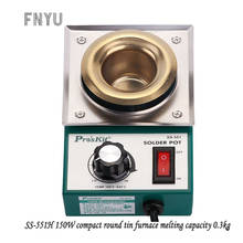 Pro'skit SS-551H 220V 150W stainless steel welding pot melting tin 0.3kg round tin furnace welding bath temperature 100℃-600℃ 2024 - buy cheap