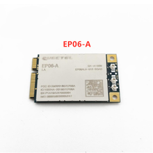 100%new orignal EP06-E  EP06-A MiniPcie M2M 4G Cat6 wireless module faster EC25-E EC25-AF EG25-G EC25-EU EC25-A EC25-A 2024 - buy cheap