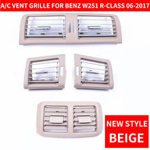 Centro Frente de Esquerda Direita Traseira do carro Grelha De Ventilação de Ar AC Bege Para Mercedes Benz W251 R-CLASS R300 R320 R350 R400 r500 2006-2017 NOVO 2024 - compre barato