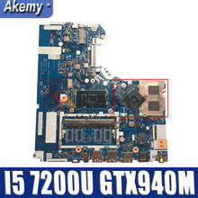 Akemy DG421 DG521 DG721 NM-B242 For Lenovo 320-15IKB 320-15ISK Notebook Motherboard CPU I5 7200U GPU GTX940M DDR4 100% Test 2024 - buy cheap