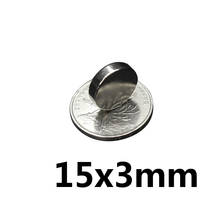 20/50/100pcs 15x3 mm Search Minor Magnet Diameter 15mm x 3mm Bulk Small Round Magnetic 15x3mm Neodymium Disc Magnets 15*3 mm 2024 - buy cheap
