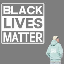 BLACKLIVES MATTER Iron on Letters Transfers Patches For Clothing Heat Transfer Vinyl Thermo Stickers Applique Stripes On Clothes 2024 - buy cheap