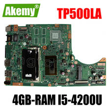 Akemy TP500LN TP500LA GM Материнская плата для ноутбука For For For Asus TP500LA TP500LD TP500L оригинальная материнская плата 4GB-RAM I5-4200U LVDS/EDP 2024 - купить недорого