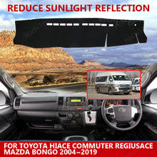 for Toyota HiAce Commuter Mazda Bongo 2004~2019 Right Left Hand Drive Good Polyester Material Anti Light Car Dashboard Cover Mat 2024 - buy cheap