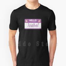 Unicorn Hello My Name Is Isabel-Gift For Someone Called Isabel T Shirt Diy Big Size 100% Cotton Isabel Unicorn Pink Purple For 2024 - buy cheap