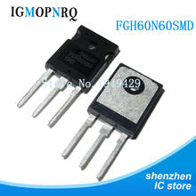 10PCS FGH60N60SMD TO247 FGH60N60 TO-247  authentic 2024 - buy cheap