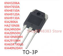 10PCS KNH3206A KNH7650A KNH8150A KNH9120A KNH9130A KIA2806A HA210N06 KIA24N50H KIA20N50H KIA10N80HM KIA2910NH KIA40N20AH TO-3P 2024 - buy cheap