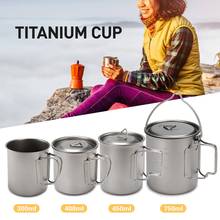 Taza de titanio ultraligera para exteriores, taza portátil para acampar, Picnic, agua con mango plegable, 300ml / 400ml / 450ml / 750ml 2024 - compra barato