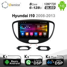 Ownice-REPRODUCTOR DE Radio y DVD para coche, dispositivo con Android 128, 6G, 10,0G, DSP, 2008 - 2013 para Hyundai I10, Audio 4G LTE SPDIF, K3 K6 Plus 2024 - compra barato