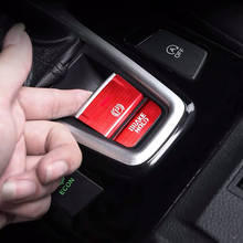 Interruptor de estacionamiento de freno de mano electrónico para coche, cubierta de botón de freno, pegatinas de aleación para Honda Accord 10th 2018 2019, accesorios interiores 2024 - compra barato