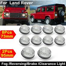 10pcs Clear Lens LED Fog Lamp Reversing Light Brake lights Clearance Light For Land Rover Defender 90/110 1990-2016 2024 - buy cheap